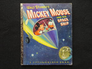 Mickey Mouse and His Space Ship- 1952A