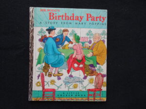 Mr. Wigg's Birthday Party (Mary Poppins Story)- 1952A