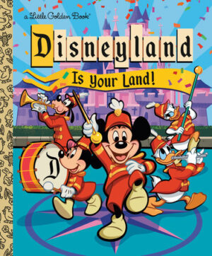 Disneyland is Your Land (Disney)