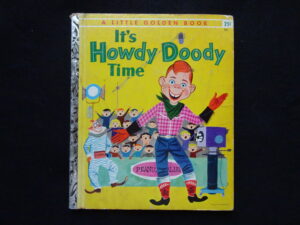 It's Howdy Doody Time