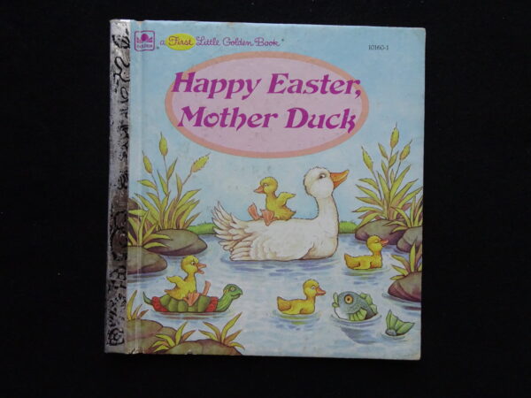 1st LGB- Happy Easter, Mother Duck