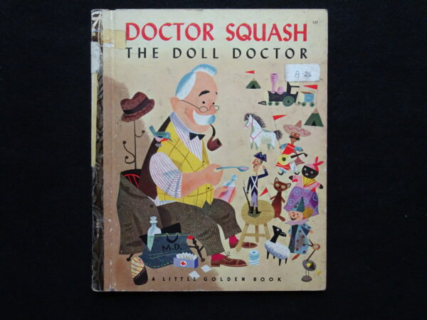 Doctor Squash the Doll Doctor (Golden Archives Book)
