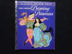 The Twelve Dancing Princesses- A