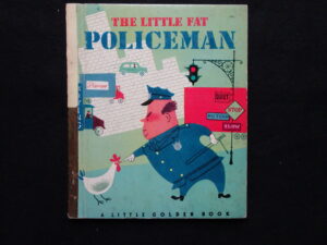Little Fat Policeman- (A- Golden Book Archives)