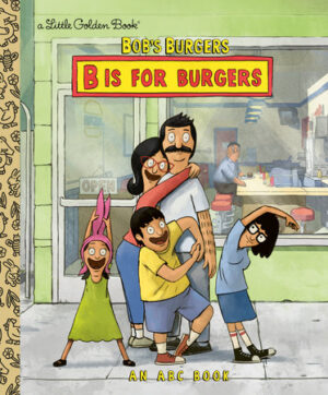 Bob's Burgers- B is for Burger