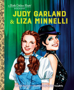 Judy Garland & Liza Minnelli