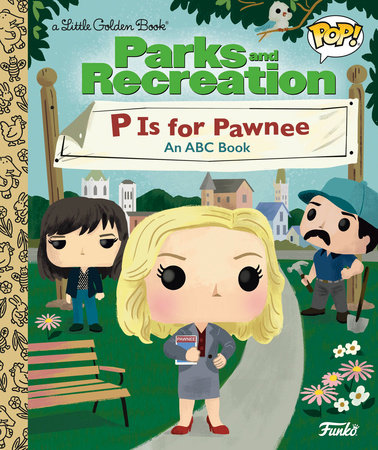 Parks and Recreation- P is for Pawnee