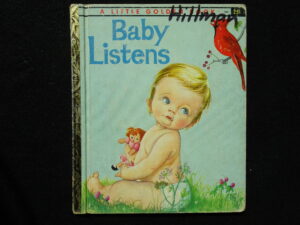 Baby Listens (Eloise Wilkin)