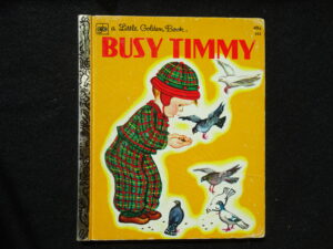 Busy Timmy- '77 (Eloise Wilkin)