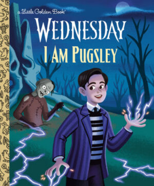 Wednesday- I Am Pugsley