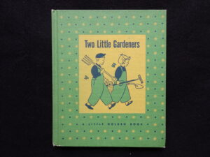 Two Little Gardeners- 1951 A (Library Binding)