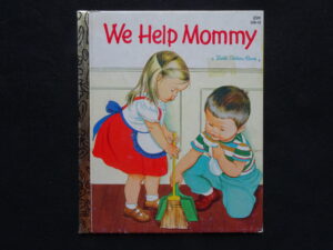 We Help Mommy- 1981 (Eloise Wilkin)